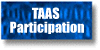 TAAS Participation