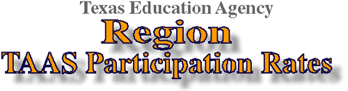 2001-02 Region TAAS Participation Reports